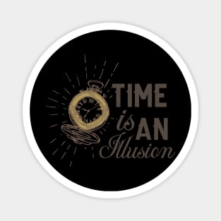 "Beyond the Illusion of Time" Magnet